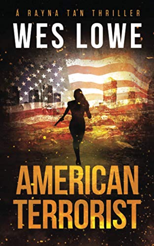 American Terrorist (The Rayna Tan Action Thriller Series)