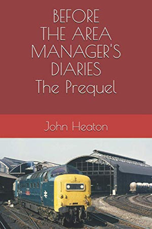Before The Area Manager's Diary The Prequel