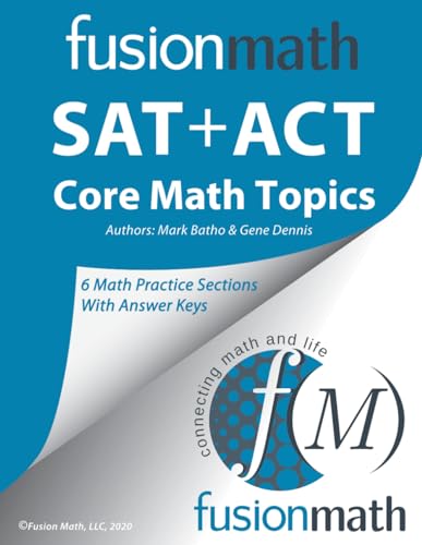 Fusion Math SAT + ACT Core Math Topics