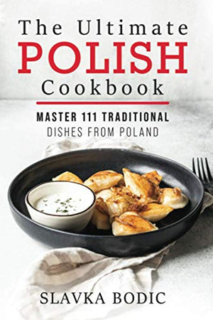The Ultimate Polish Cookbook
