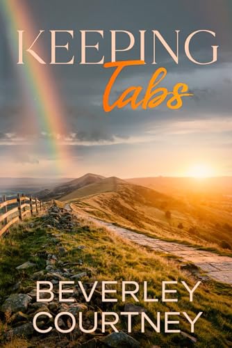 Keeping Tabs : A Women's Fiction Novel of Doubt, Dogs, and Determination
