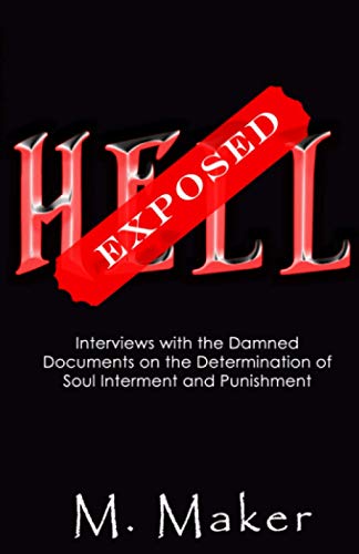 Hell Exposed: Interviews from Hell
