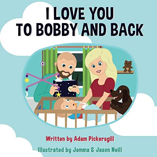I love you to Bobby and Back