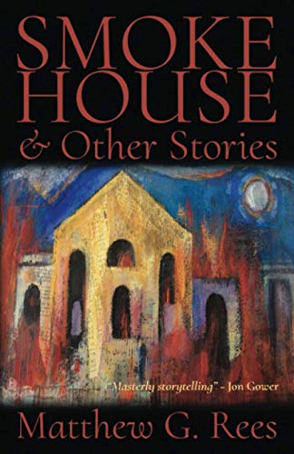 Smoke House and Other Stories