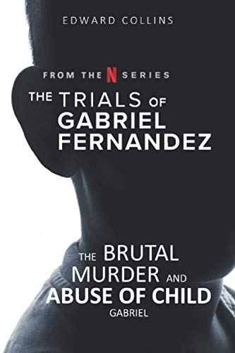 The Trials of Gabriel Fernandez