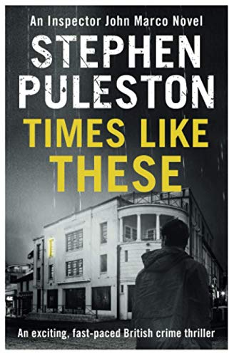 Times Like These (Detective Inspector Marco)