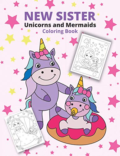 New Sister Unicorns and Mermaids Coloring Book