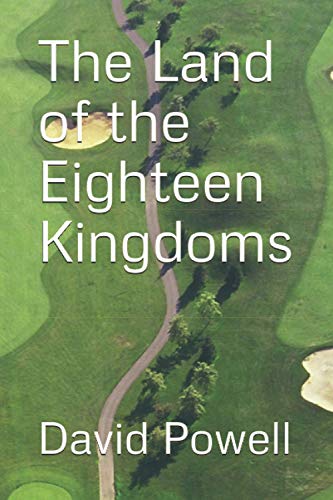 The Land of the Eighteen Kingdoms