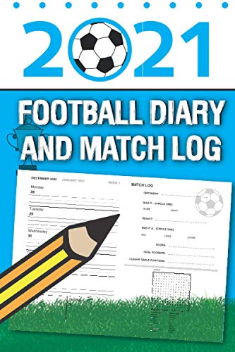 Football Diary and Match Log 2021