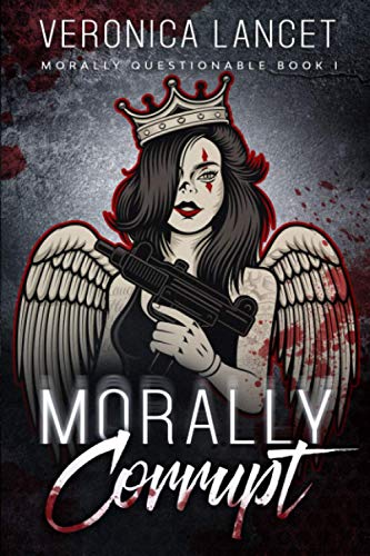 Morally Corrupt