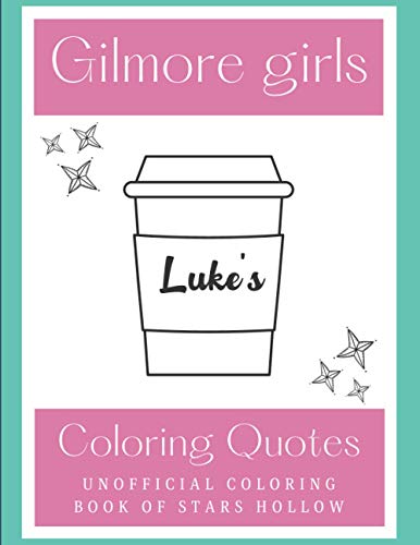 Gilmore Girls Coloring Quotes
