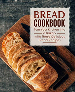 Bread Cookbook 