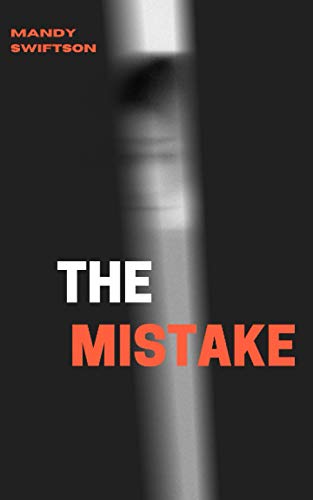THE MISTAKE