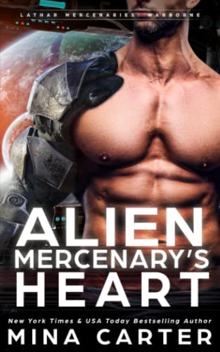 Alien Mercenary's Heart (Lathar Mercenaries: Warborne)