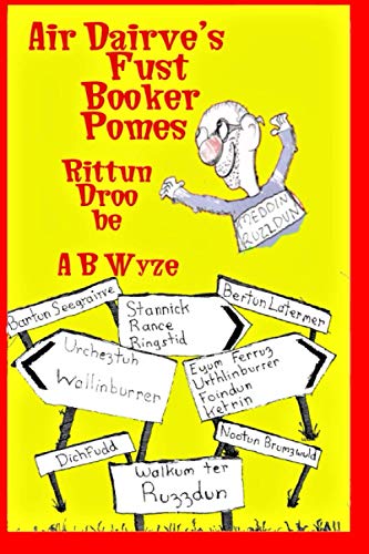Air Dairve's Fust Booker Pomes: Poems written in the Northants Dialect