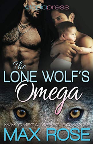 The Lone Wolf's Omega (MM Omega Mpreg Romance) (The New Detroit Wolves)