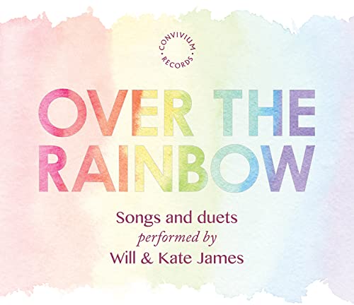 Over The Rainbow - Songs and duets performed by Will & Kate James