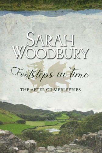 Footsteps in Time (The After Cilmeri Series)
