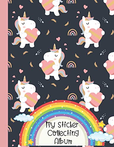 My Sticker Collecting Album : Unicorn Blank Sticker Books for Girls 4-8 , Big Sticker Collection , 120 Pages 8. 5 X 11 , Collecting Album