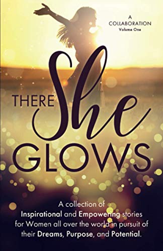 There She Glows: Volume One
