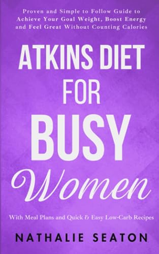 Atkins Diet for Busy Women