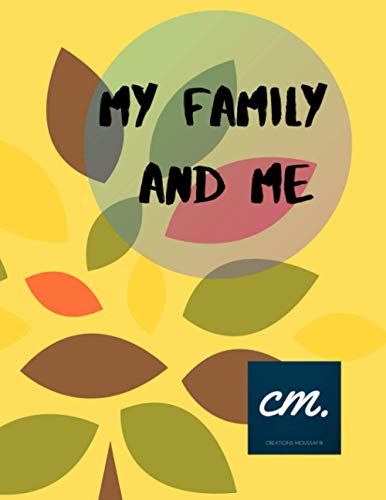 Me and my family: Family tree book you fill in