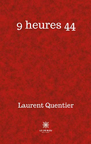 9 heures 44