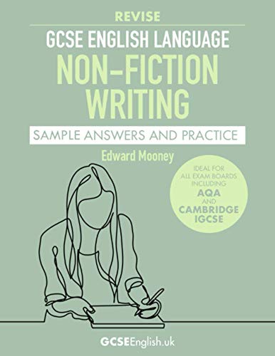 GCSE English Language Revise Non-Fiction Writing Sample Answers and Practice: from GCSEEnglish.uk