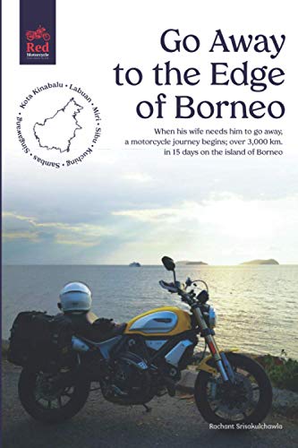 Go Away to the Edge of Borneo