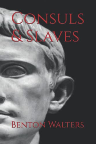 Consuls and Slaves