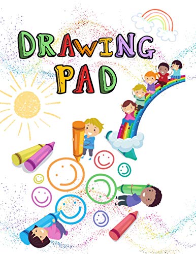 Drawing Pad For Children: Drawing Blank Pad Art Sketch Book for Kids Drawing Fun Pads Scrapbook Art Journal 110 Pages