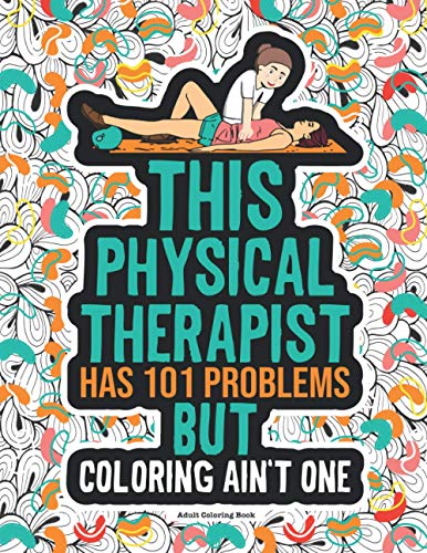Physical Therapist Coloring Book