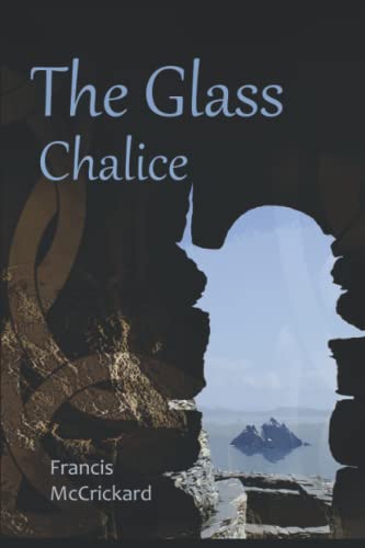 THE GLASS CHALICE