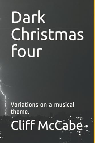 Dark Christmas four: Variations on a musical theme.