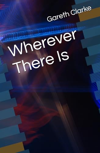 Wherever There Is