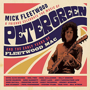 Celebrate the Music of Peter Green and the Early Years of Fleetwood Mac 