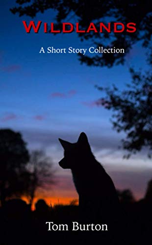 Wildlands: A Short Story Collection