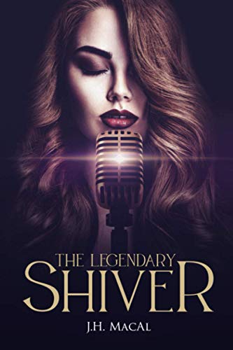 The Legendary Shiver: A friends to lovers, fast paced YA Romance set in the NYC music industry and with a strong female lead