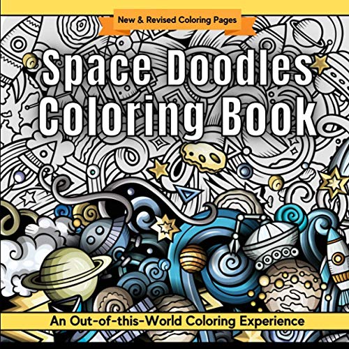 Space Doodles Coloring Book : Stars, Planets, Galaxies, Spaceships, and More Outer Space Zentangle Coloring Pages for Adults Yellow Universe