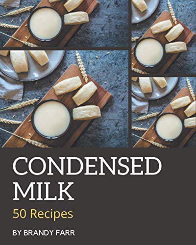 50 Condensed Milk Recipes