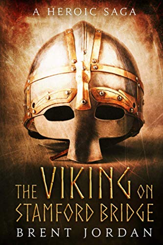 The Viking on Stamford Bridge: A Heroic Saga