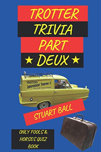 Trotter Trivia Part Deux
