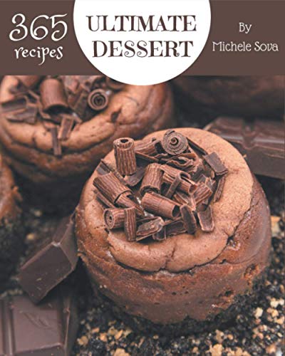 365 Ultimate Dessert Recipes