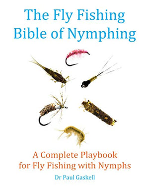 The Fly Fishing Bible of Nymphing