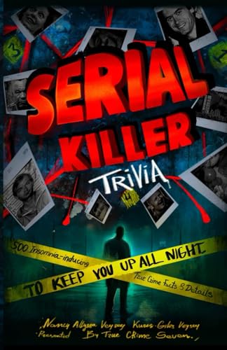 Serial Killer Trivia