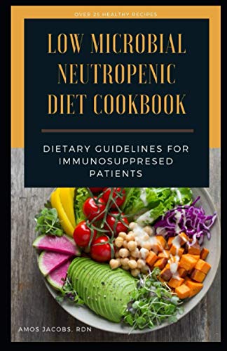 Low Microbial Neutropenic Diet Cookbook