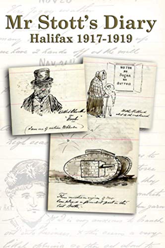 Mr Stott's Diary Halifax 1917-1919