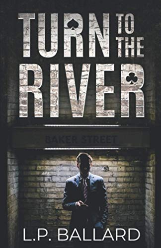 Turn to the River
