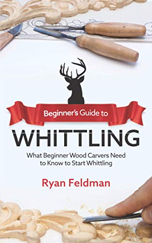 Beginner's Guide to Whittling