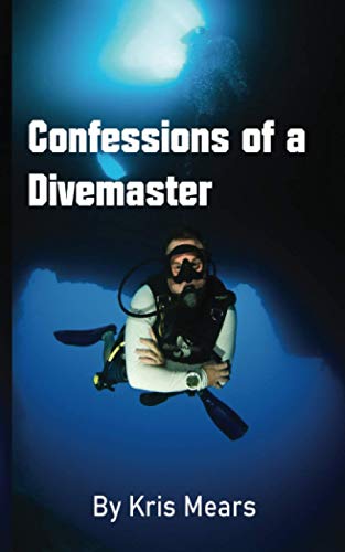 Confessions of a Divemaster